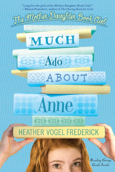 Much Ado About Anne (The Mother-Daughter Book Club) cover