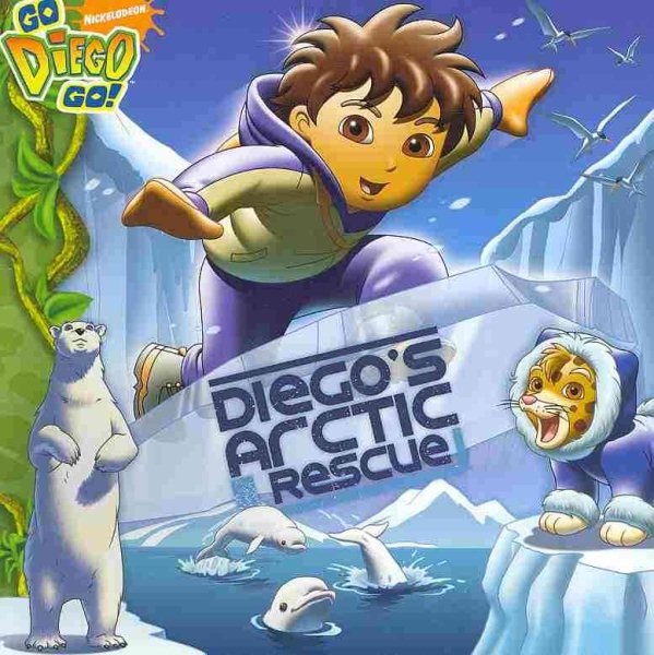 Diego's Arctic Rescue (Go Diego Go (8x8)) cover