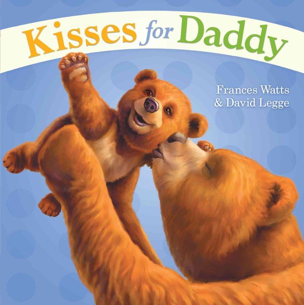 Kisses for Daddy cover
