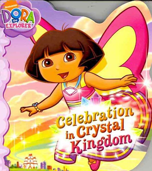 Celebration in Crystal Kingdom (Dora the Explorer) cover