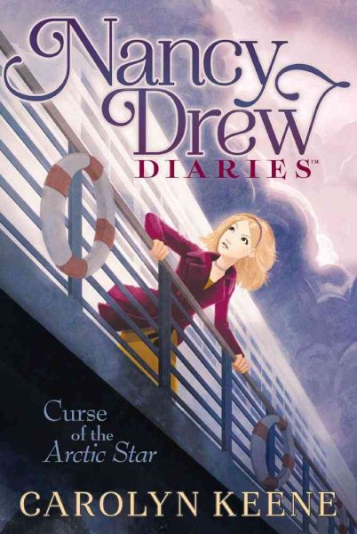 Curse of the Arctic Star (1) (Nancy Drew Diaries) cover