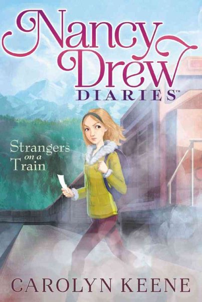 Strangers on a Train (2) (Nancy Drew Diaries) cover