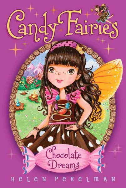 Chocolate Dreams (1) (Candy Fairies) cover