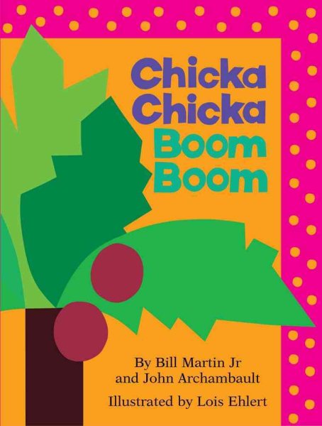 Chicka Chicka Boom Boom (Chicka Chicka Book, A) cover