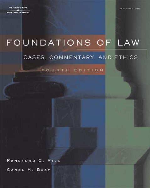Foundations of Law: Cases, Commentary and Ethics cover