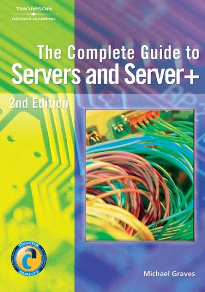 The Complete Guide to Servers and Server+ cover