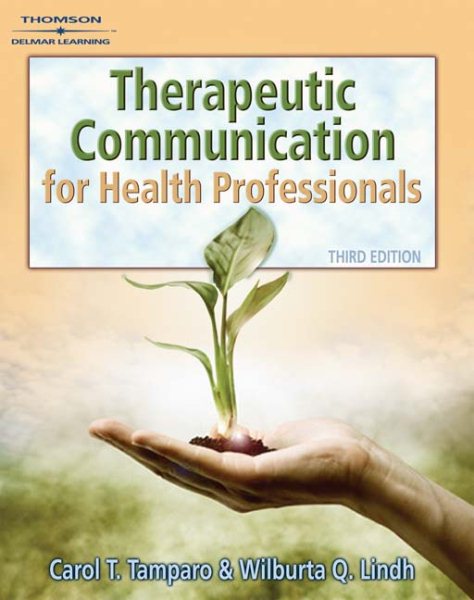 Therapeutic Communications for Health Care (Communication and Human Behavior for Health Science) cover