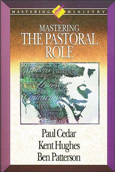 Mastering Ministry: Mastering The Pastoral Role cover
