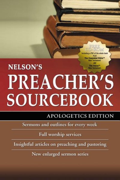 Nelson's Preacher's Sourcebook: Apologetics Edition cover
