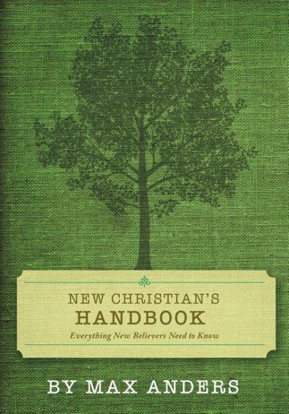 New Christian's Handbook: Everything Believers Need to Know cover