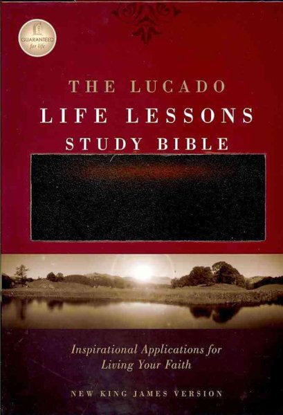 The Lucado Life Lessons Study Bible: Inspirational Applications for Living Your Faith: New King James Version Black Bonded Leather cover
