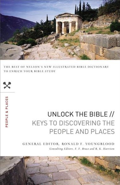 Unlock the Bible: Keys to Discovering the People and   Places cover