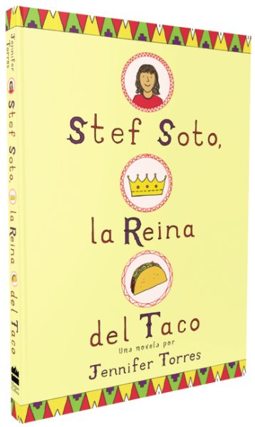 Stef Soto, la reina del taco: Stef Soto, Taco Queen (Spanish edition) cover