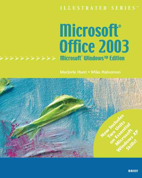 Microsoft Office 2003 - Illustrated Brief‚ Microsoft Windows XP Edition (Illustrated (Thompson Learning)) cover