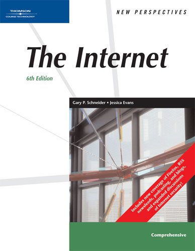 New Perspectives on the Internet, Sixth Edition, Comprehensive (Available Titles Skills Assessment Manager (SAM) - Office 2007) cover