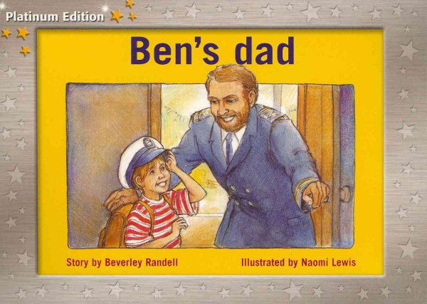 Rigby PM Platinum Collection: Individual Student Edition Yellow (Levels 6-8) Ben's Dad cover