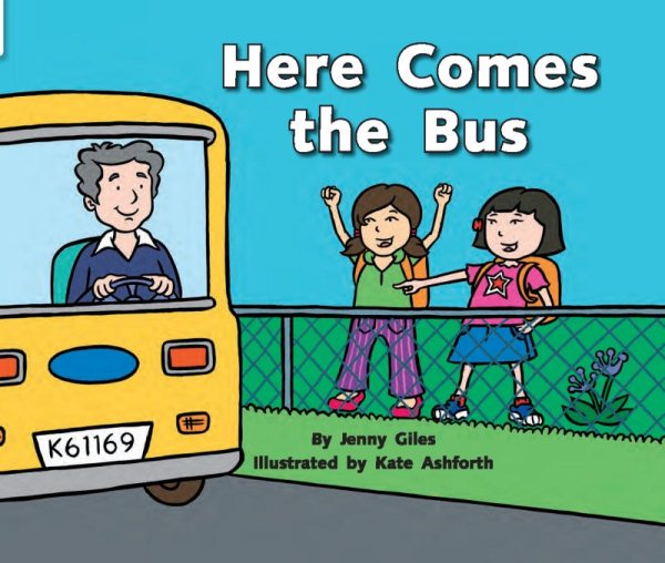 Here Comes the Bus, Levels 3-4: Teacher Note (Rigby Flying Colors Red)
