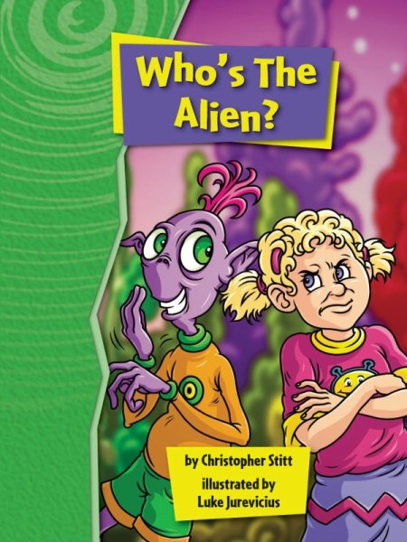 Rigby Gigglers: Student Reader Groovin' Green Who'S The Alien