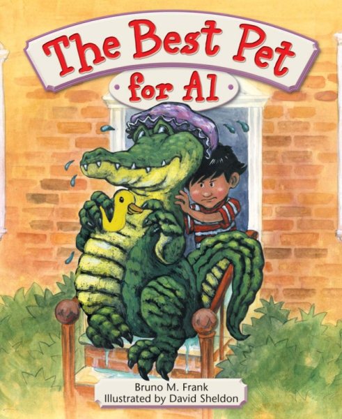 The Best Pet For Al: Leveled Reader Grade 1 (Rigby Literacy by Design) cover