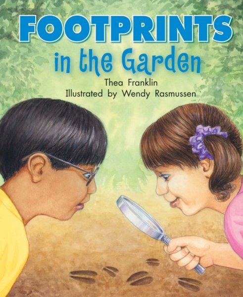 Footprints in the Garden: Leveled Reader Grade 2 (Rigby Literacy by Design Readers, Grade 2) cover