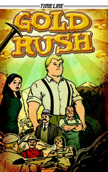 Gold Rush, Grades 6-9 (Steck-vaughn Timeline (Level 6-7)) cover