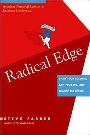 The Radical Edge: Stoke Your Business, Amp Your Life, and Change the World cover