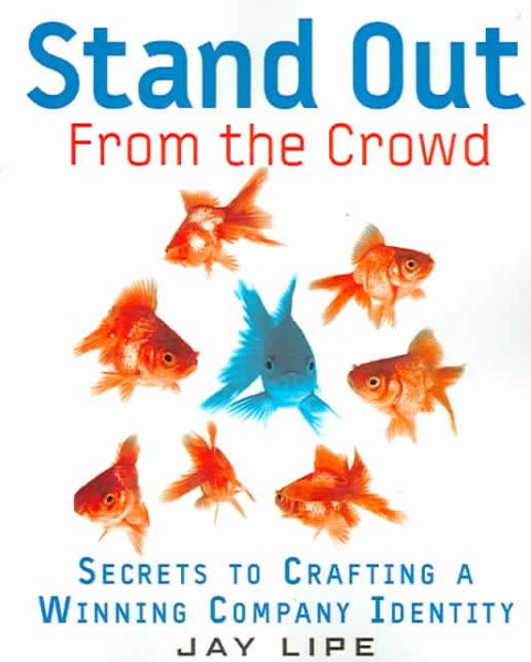 Stand Out from the Crowd: Secrets to Crafting a Winning Company Identity cover