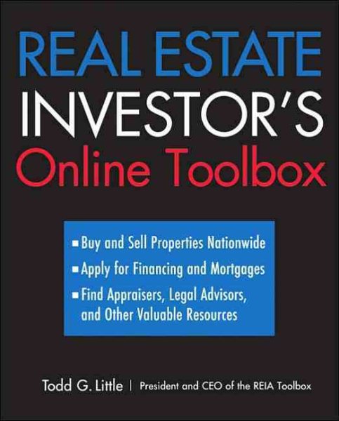 Real Estate Investor's Online Toolbox: Buy and Sell Properties Nationwide, Apply for Financing and Mortgages, Find Appraisers, Legal Advisers, and Other Valuable Resources cover