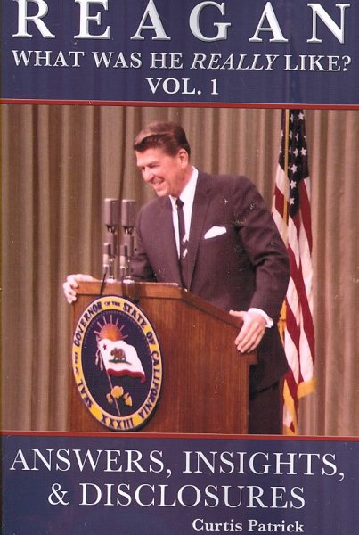 Reagan:  What Was He Really Like? cover