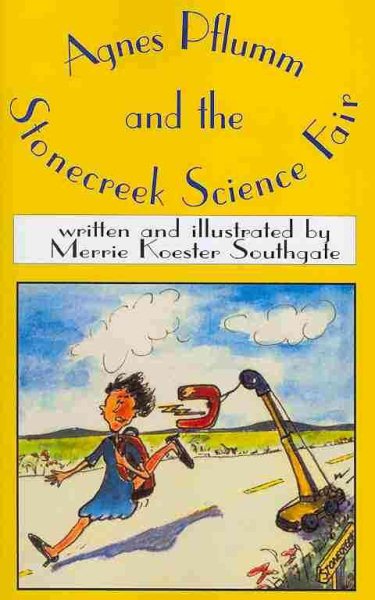 Agnes Pflumm and the Stonecreek Science Fair cover