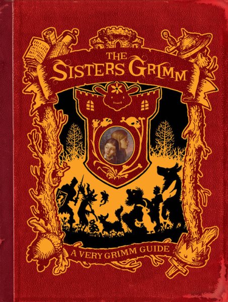 A Very Grimm Guide (Sisters Grimm Companion) (Sisters Grimm, The) cover