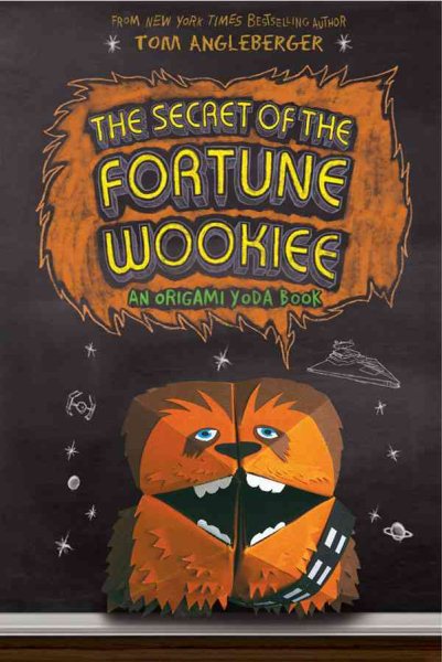 The Secret of the Fortune Wookiee: An Origami Yoda Book cover