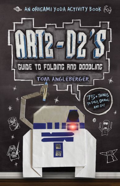 Art2-D2's Guide to Folding and Doodling (An Origami Yoda Activity Book) cover