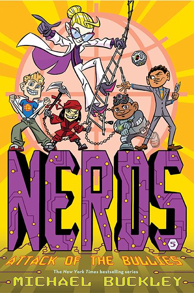 NERDS: Book Five: Attack of the BULLIES cover