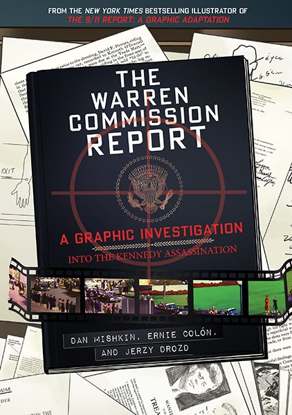 Warren Commission Report: A Graphic Investigation into the Kennedy Assassination cover