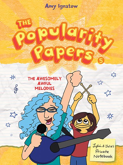 The Awesomely Awful Melodies of Lydia Goldblatt and Julie Graham-Chang (The Popularity Papers #5) cover