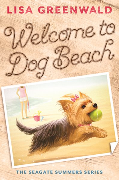 Welcome to Dog Beach (The Seagate Summers #1) cover