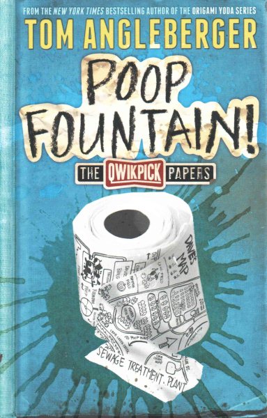 Poop Fountain!: The Qwikpick Papers cover