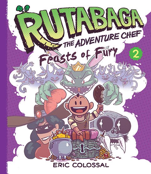 Rutabaga the Adventure Chef: Book 2: Feasts of Fury cover