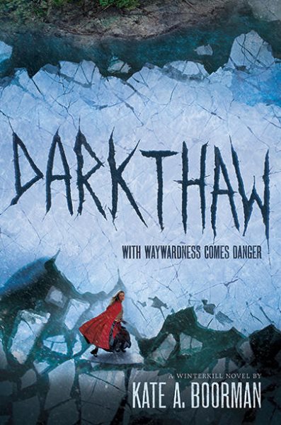 Darkthaw: A Winterkill novel cover