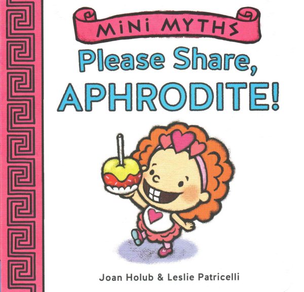 Mini Myths: Please Share, Aphrodite! cover
