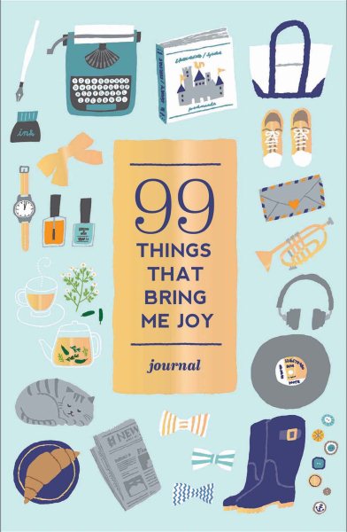 99 Things That Bring Me Joy (Guided Journal) cover