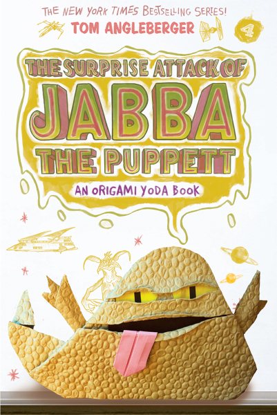 The Surprise Attack of Jabba the Puppett (Origami Yoda #4) cover
