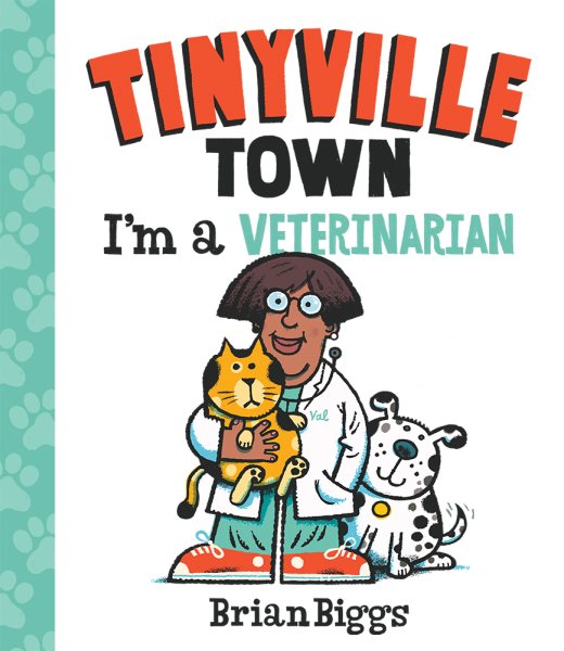 I'm a Veterinarian (A Tinyville Town Book) cover