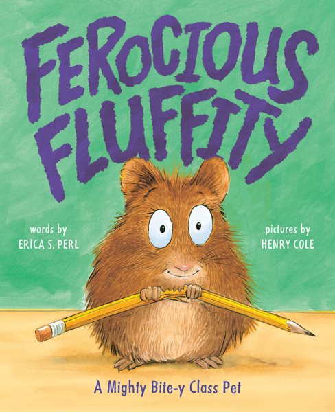 Ferocious Fluffity: A Mighty Bite-y Class Pet cover