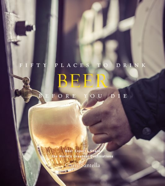 Fifty Places to Drink Beer Before You Die cover