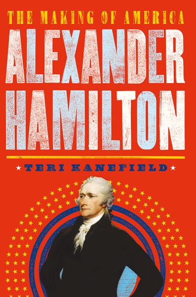 Alexander Hamilton: The Making of America #1 cover