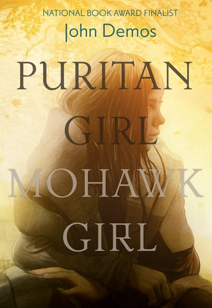 Puritan Girl, Mohawk Girl: A Novel cover