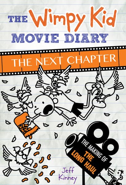 The Wimpy Kid Movie Diary: The Next Chapter (Diary of a Wimpy Kid) cover