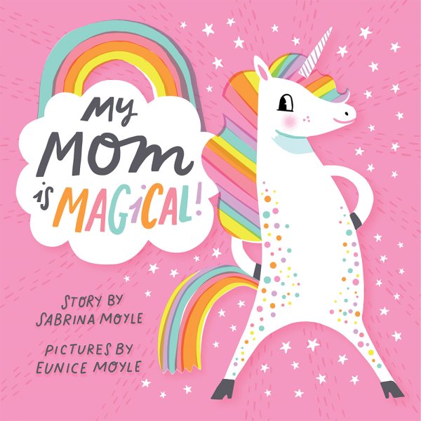 My Mom Is Magical! (A Hello!Lucky Book) cover